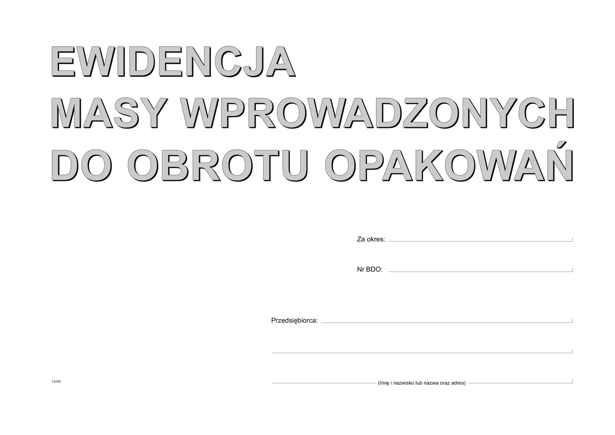 Galeria - S-220-1 Ewidencja masy wprowadzonych do obrotu opakowań